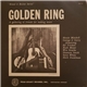 Golden Ring - A Gathering Of Friends For Making Music